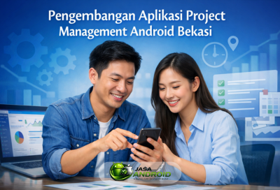 Pengembangan Aplikasi Project Management Android Bekasi